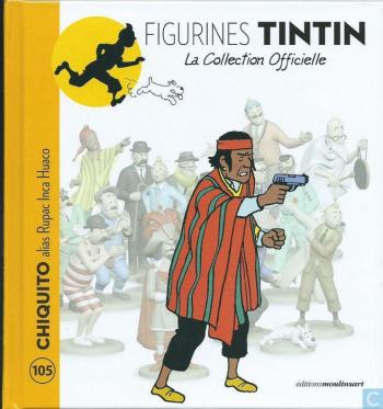 Couverture de l'album Figurines Tintin - La Collection officielle - 105. Chiquito alias Rupac Inca Huaco