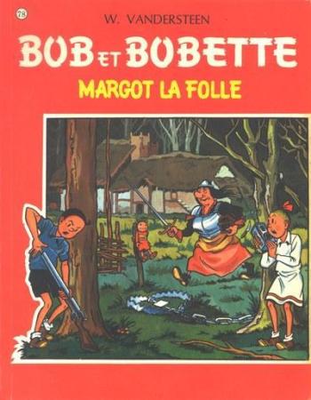 Couverture de l'album Bob et Bobette - 78. Margot la folle