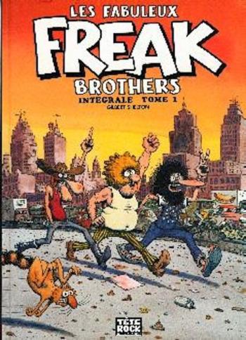 Couverture de l'album Les Fabuleux Freak Brothers - 1. Intégrale -Tome1