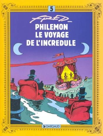 Couverture de l'album Philémon (Dès 1983) - 5. Le Voyage de l'incrédule