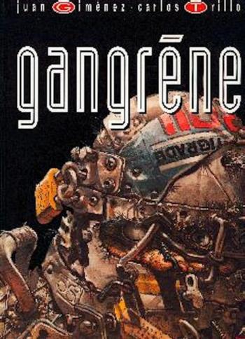 Couverture de l'album Gangrène (One-shot)
