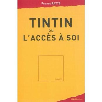 Couverture de l'album Tintin (Divers et HS) - HS. Tintin ou l'accès à soi