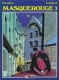 Masquerouge : 1. Masquerouge