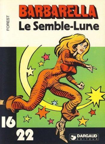 Couverture de l'album Barbarella (16/22) - 1. Le Semble-Lune