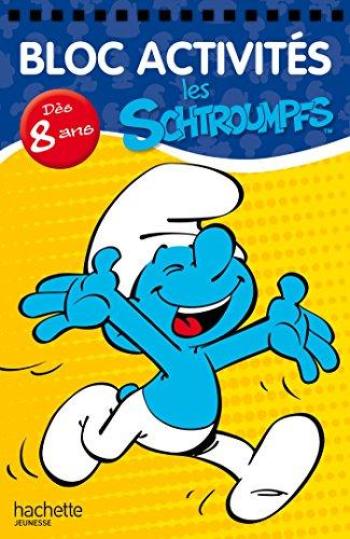 Couverture de l'album Les Schtroumpfs (Divers) - HS. Bloc activités les Schtroumpfs - Dès 8 ans