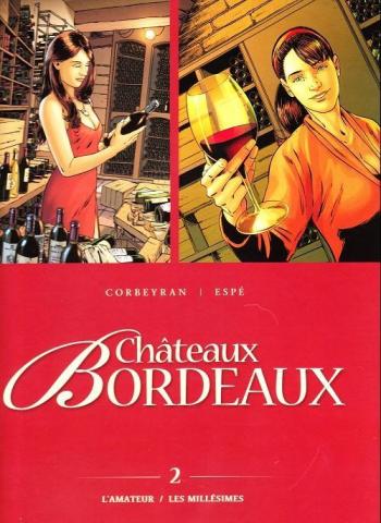 Couverture de l'album Châteaux Bordeaux - INT. 2 - L'Amateur / Les Millésimes