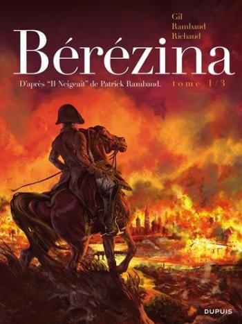 Couverture de l'album Bérézina - 1. L'Incendie