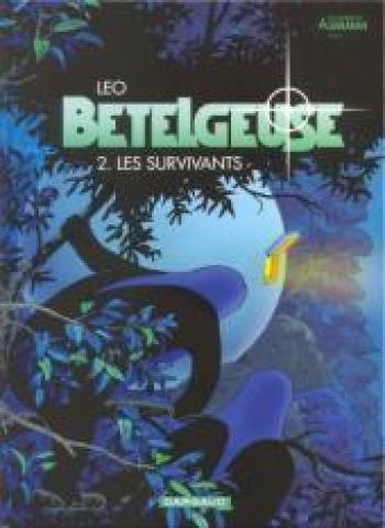Couverture de l'album Les Mondes d'Aldébaran II - Bételgeuse - 2. Les Survivants