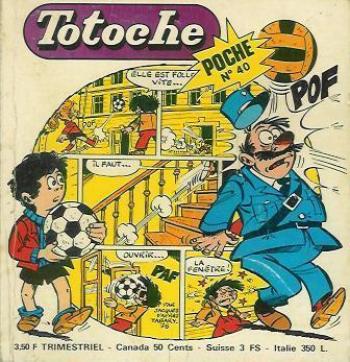 Couverture de l'album Totoche poche - 40. Totoche n°40