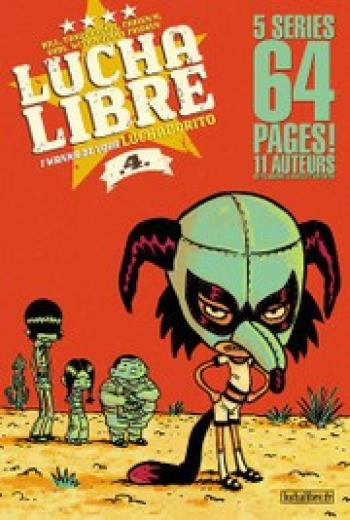 Couverture de l'album Lucha Libre - 4. I wanna be your Luchadorito