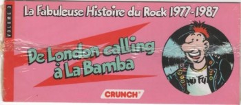 Couverture de l'album La fabuleuse histoire du rock - 3. 1977-1987 De London Calling à La Bamba