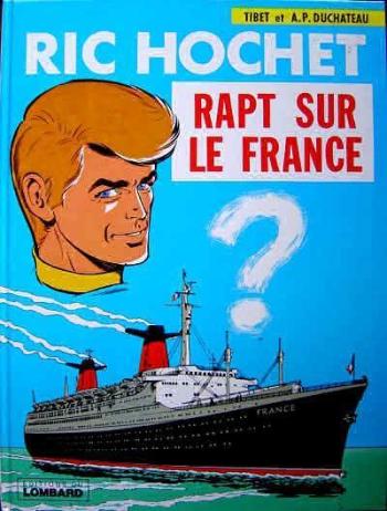 Couverture de l'album Ric Hochet - 6. Rapt sur le France