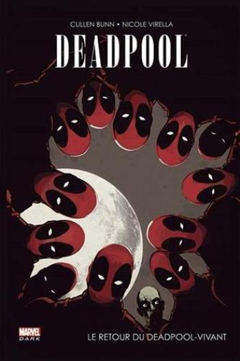 Couverture de l'album Deadpool (Marvel Dark) - 5. Le Retour du Deadpool-vivant