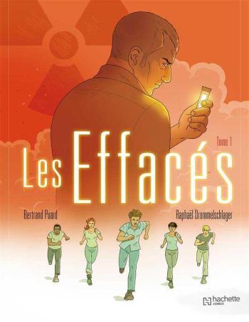 Couverture de l'album Les Effacés - 1. Tome 1