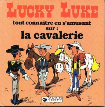 Couverture de l'album Lucky Luke - Tout connaître en s'amusant - 2. Sur la cavalerie