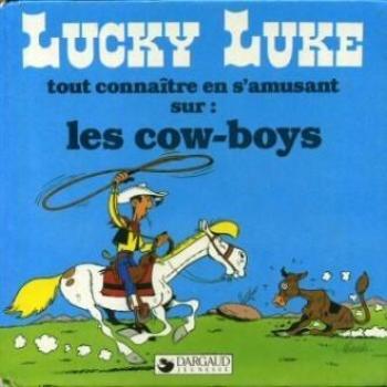 Couverture de l'album Lucky Luke - Tout connaître en s'amusant - 4. Sur les cow-boys