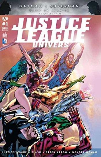 Couverture de l'album Justice League Univers - 1. Tome 1