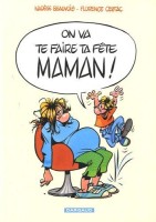 On va te faire ta fête, maman ! (One-shot)