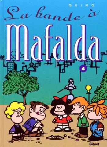 Couverture de l'album Mafalda - 4. La Bande à Mafalda