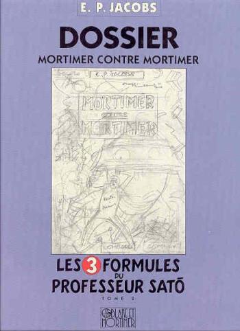 Couverture de l'album Blake et Mortimer (Blake et Mortimer) - 12. Les 3 Formules du professeur Sato - Dossier Mortimer contre Mortimer