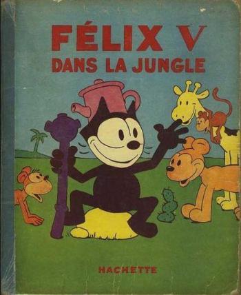 Couverture de l'album Félix le chat - 5. Félix dans la jungle