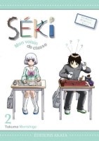 Séki - Mon voisin de classe 2. Tome 2