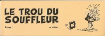 Couverture de l'album Le Trou du souffleur - 1. Tome 1