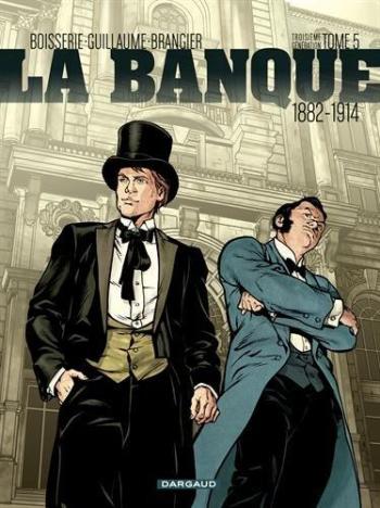 Couverture de l'album La Banque - 5. 1882 - 1914 (1/2)