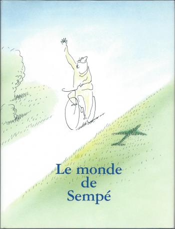 Couverture de l'album Le Monde de Sempé - 1. Le Monde de Sempé