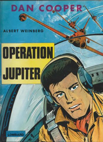 Couverture de l'album Dan Cooper - 23. Opération Jupiter