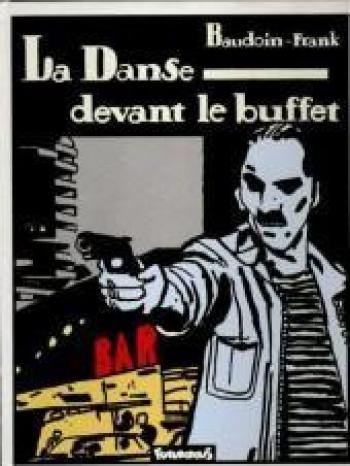 Couverture de l'album La Danse devant le buffet (One-shot)