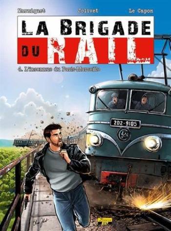 Couverture de l'album La Brigade du rail - 4. L'Inconnue du Paris-Marseille