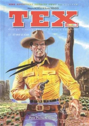 Couverture de l'album Tex (Couleur) - 1. Et vint le jour