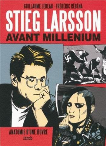 Couverture de l'album Stieg Larsson avant Millénium (One-shot)