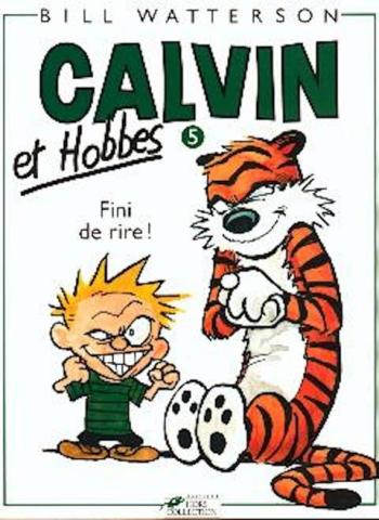 Couverture de l'album Calvin et Hobbes - 5. Fini de rire!