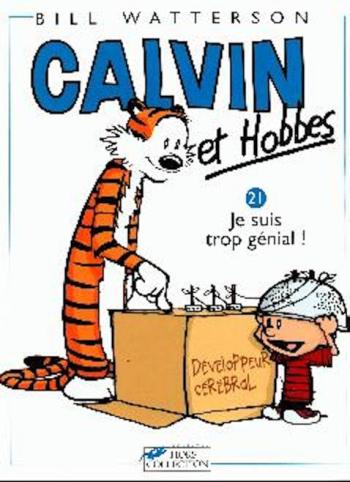 Couverture de l'album Calvin et Hobbes - 21. Je suis trop génial!