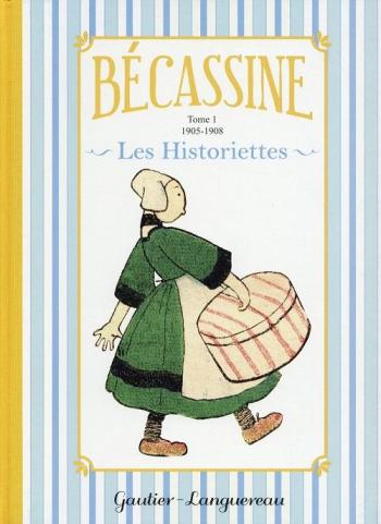 Couverture de l'album Bécassine - Les Historiettes - 1. 1905-1908