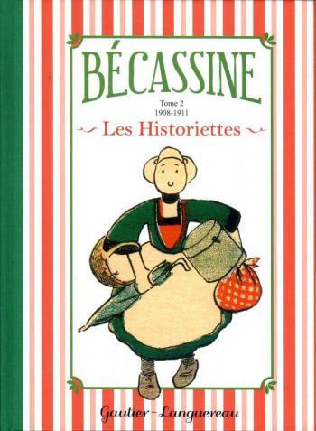 Couverture de l'album Bécassine - Les Historiettes - 2. 1908-1911