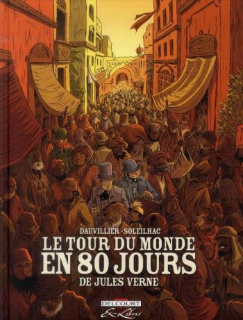 Couverture de l'album Le Tour du monde en 80 jours (Delcourt) - INT. Intégrale - Tomes 1 à 3