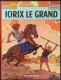 Alix : 10. Iorix le grand