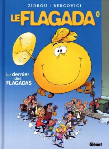 Couverture de l'album Le Flagada (Glénat) - 1. Le Dernier des Flagadas