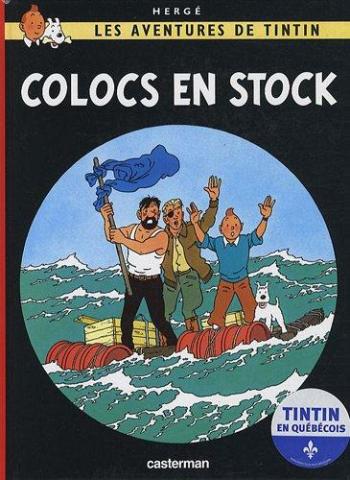 Couverture de l'album Tintin (En langues régionales et étrangères) - 19. Colocs en stock (québécois)