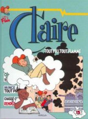 Couverture de l'album Claire - 13. Tout feu, tout flamme