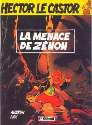 Couverture de l'album Hector le castor - 1. La Menace de Zénon