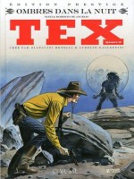 Tex (Spécial) 18. Ombres dans la nuit