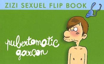 Couverture de l'album Titeuf - Zizi Sexuel Flip book - 3. Pubertomatic garcon
