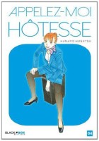 Appelez-moi hotesse 4. Tome 4