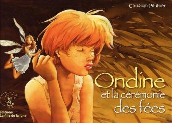 Couverture de l'album Ondine et la cérémonie des fées (One-shot)