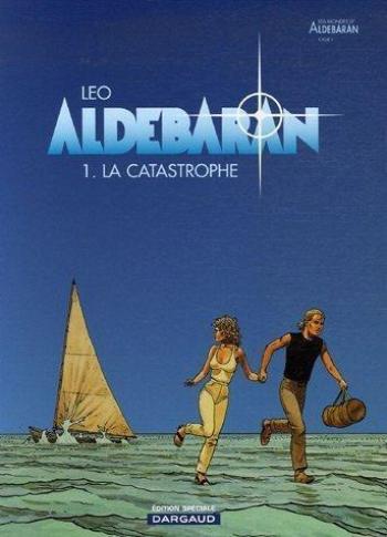 Couverture de l'album Les Mondes d'Aldébaran I - Aldébaran - 1. La catastrophe