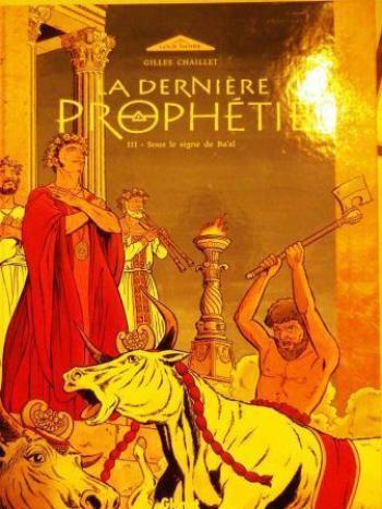 Couverture de l'album La Dernière Prophétie - 3. III - Sous le signe de Ba'al